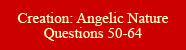 Angelic Nature: Questions 50-64