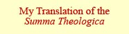 My translation of the Summa Theologica