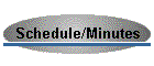 Schedule/Minutes