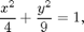 $$ \frac{x^2}{4} + \frac{y^2}{9} = 1, $$