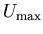 $U_{\max }$